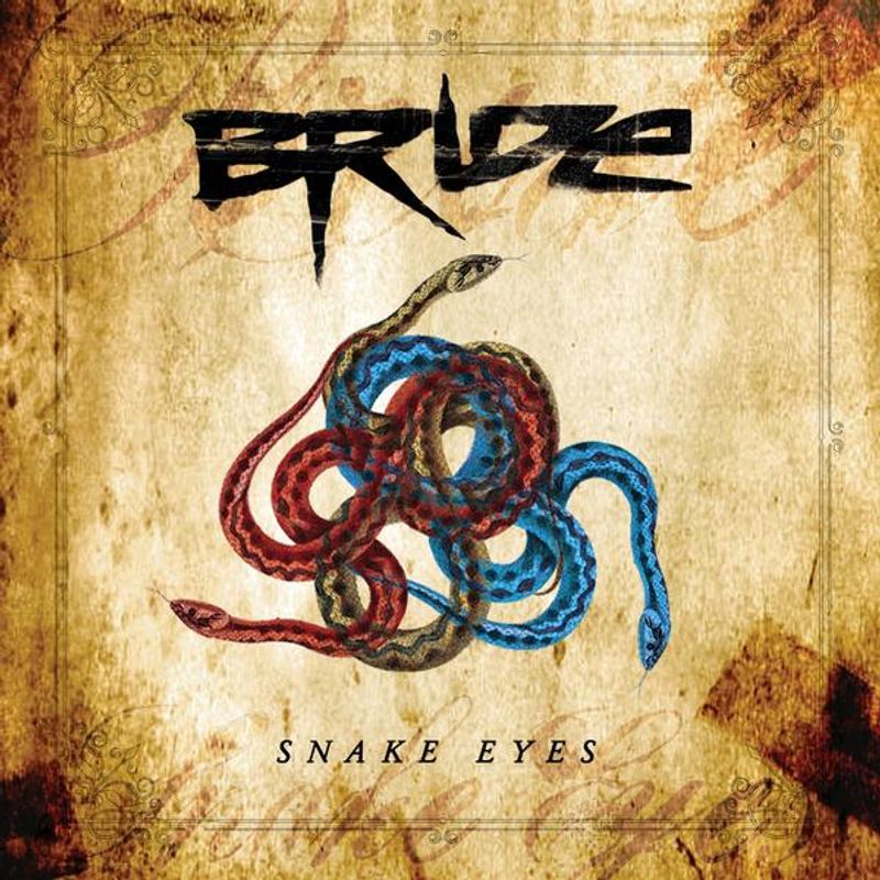 BRIDE: Snake Eyes CD